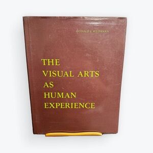 The Visual Arts as Human Experience Book